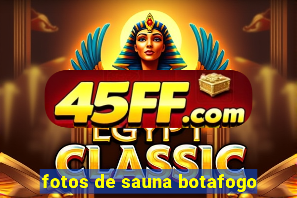 fotos de sauna botafogo
